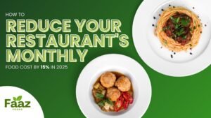 How to Reduce Your Restaurant's Monthly Food Cost by 15% in 2025