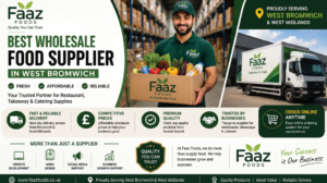 Faaz Foods wholesale food supplier banner in West Bromwich featuring fast delivery, affordable prices, premium quality products, and online ordering for restaurants and takeaways.