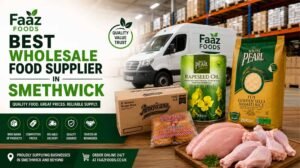 Faaz Foods wholesale food supplier in Smethwick displaying fresh chicken, basmati rice, rapeseed oil, burger buns, and catering products with reliable delivery service.